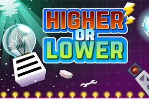 higher or lower